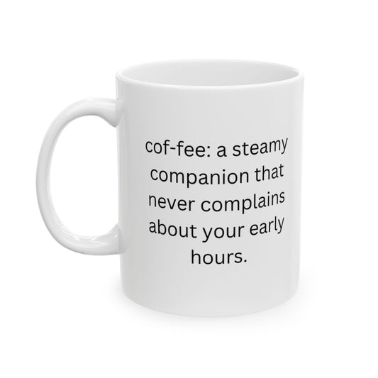 Perfect Gift for Coffee Lovers - A steamy companion that never complains about your early hours.